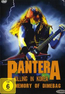 Pantera : Killing in Korea - in Memory of Dimebag